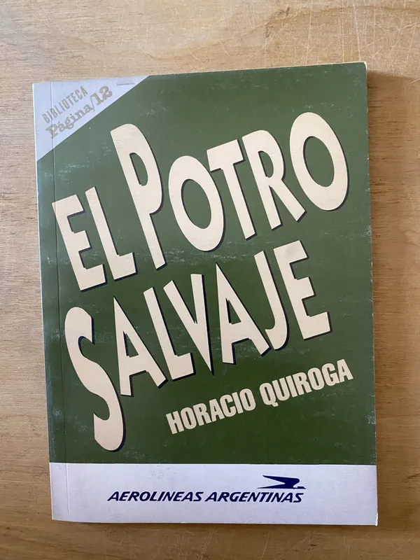 Tapa de El potro salvaje - Quiroga, Horacio (2cf)