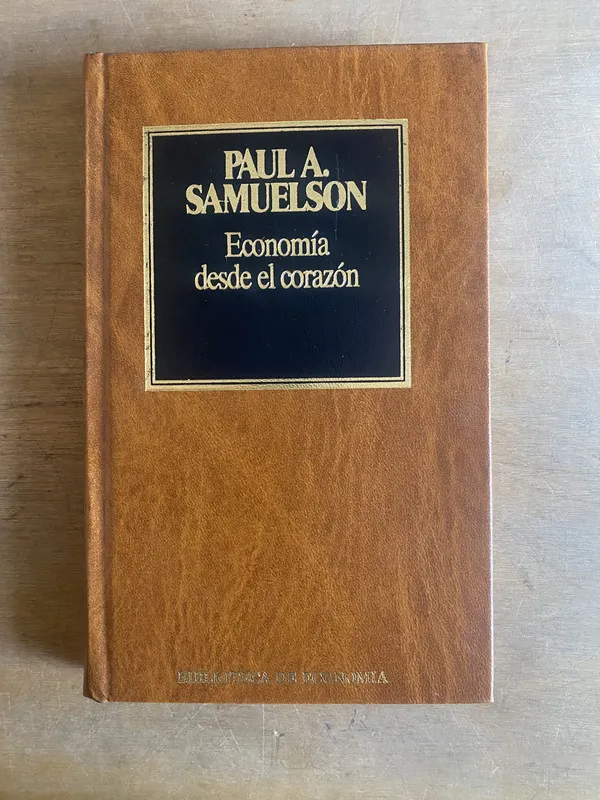 Economia desde el corazon - Samuelson, Paul A. (2cf)