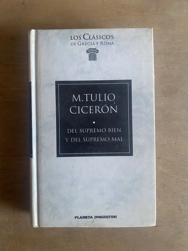 Del supremo bien y del supremo mal - Ciceron, M. Tulio (2cf