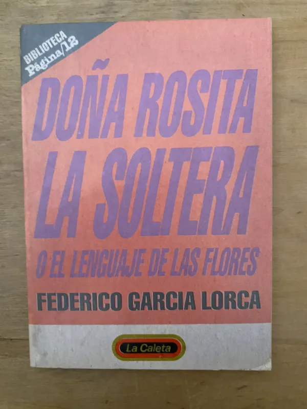 Doña Rosita la soltera o el lenguaje de - Garcia Lorca (2cf