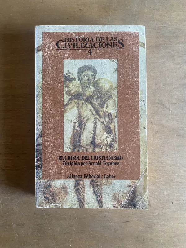 Historia de las civilizaciones - Arnold Toynbee (2b4)