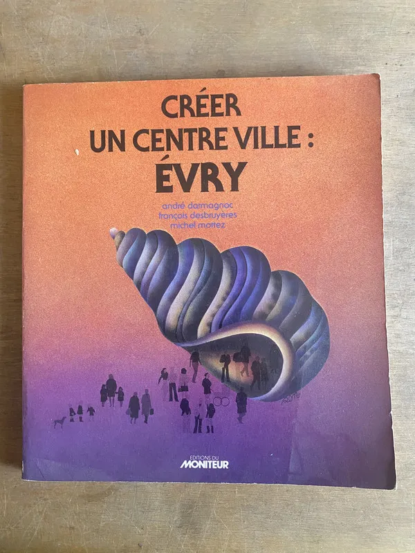Creer un centre ville: evry - Darmagnoc (2b3)
