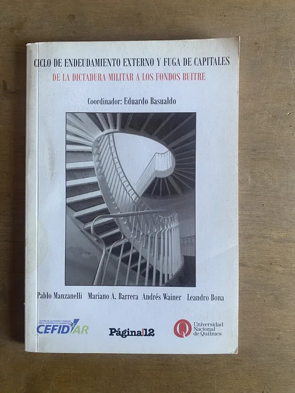 Tapa de Ciclo de endeudamiento externo y fuga de - Basualdo (2b3)