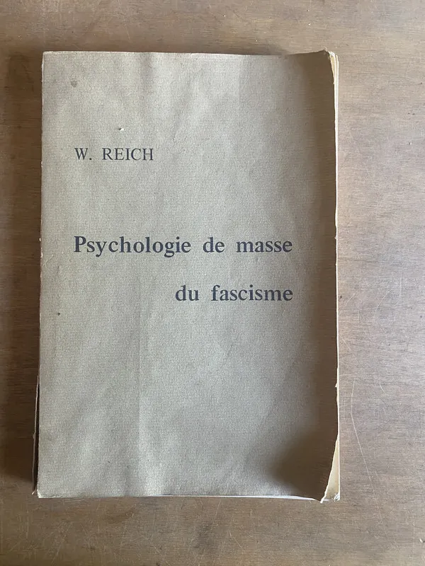 Psychologie de masse du fascisme - Reich, W. (2b3)