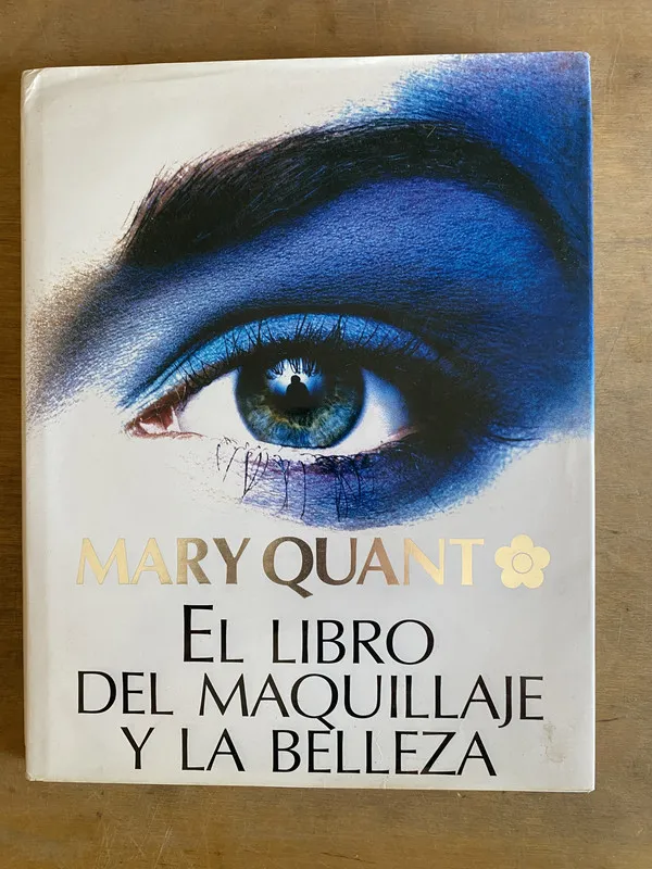 Tapa de El libro del maquillaje y la belleza - Quant, Mary (2b0)