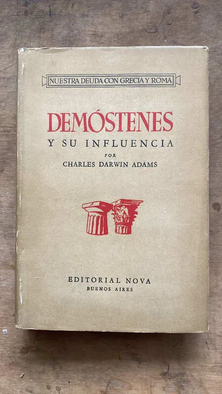 Demostenes Y Su Influencia - Darwin Adams, Charles (P3)