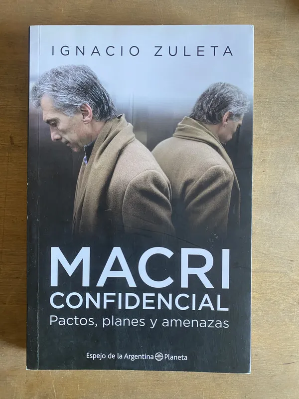 Tapa de Macri confidencial - Zuleta, Ignacio (3j4)