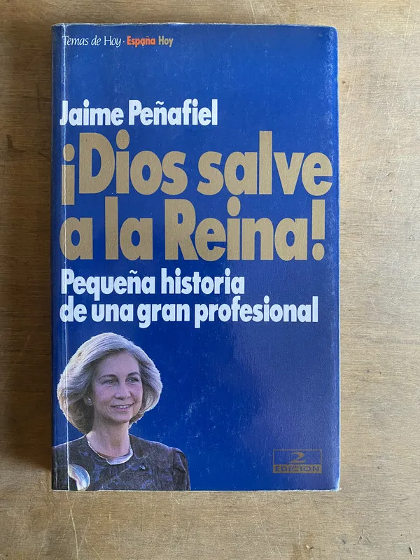 ¡Dios salve a la Reina! - Peñafiel, Jaime (3j4)