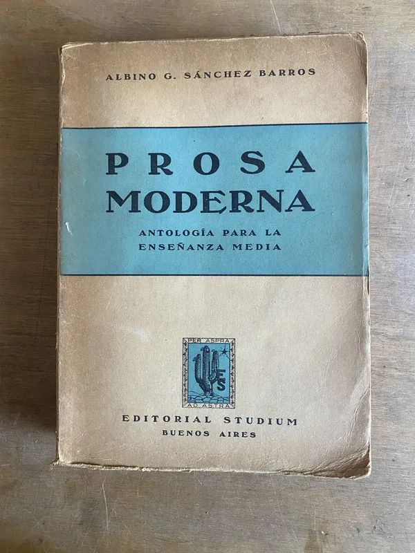 Prosa moderna - Sanchez Barros, Albino G. (3j4)