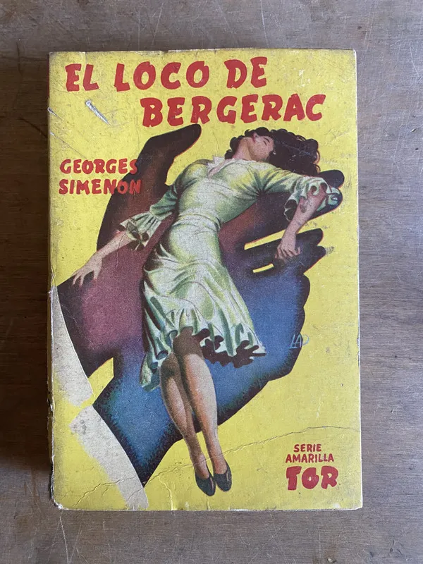 El loco de bergerac - Simenon, Georges (3j4)