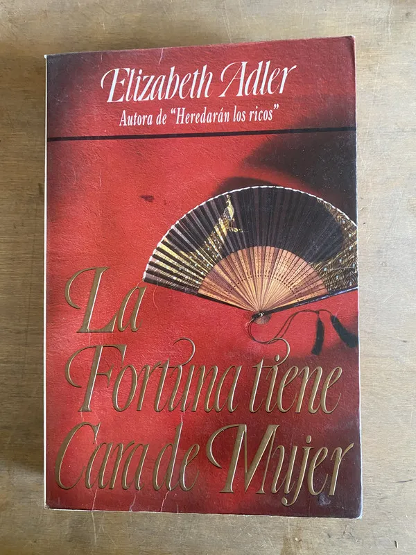 La fortuna tiene cara de mujer - Adler, Elizabeth (3L1)