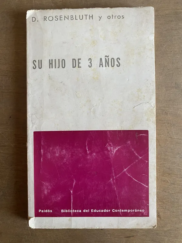 Su hijo de 3 años - Rosenbluth, D. y otros (3i1)