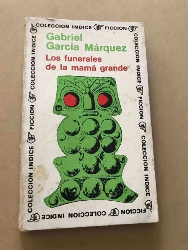 Los Funerales De La Mama Grande - Garcia Marquez (r3)