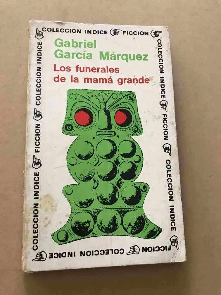 Los Funerales De La Mama Grande - Garcia Marquez (r3)