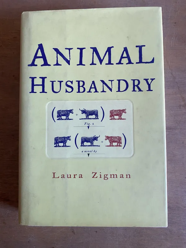 Animal husbandry - Zigman, Laura (2t3)