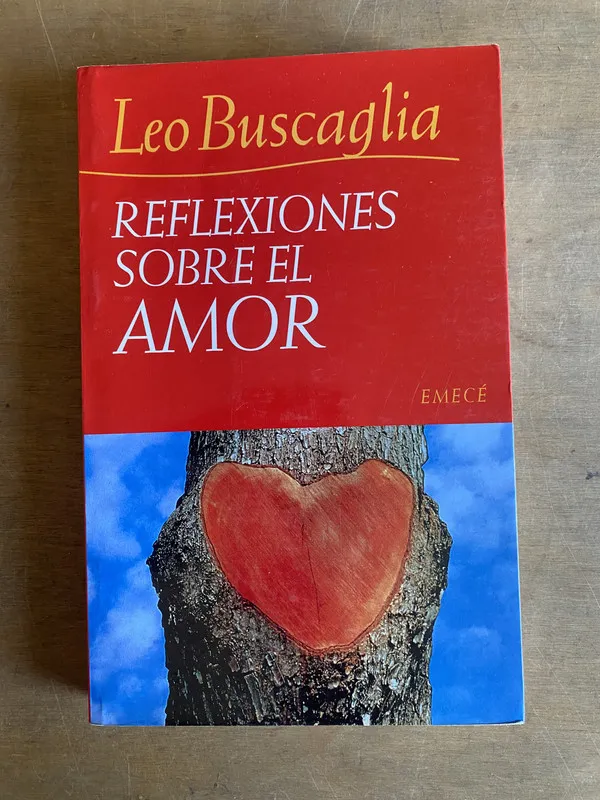 Reflexiones sobre el amor - Buscaglia, Leo (2t3)