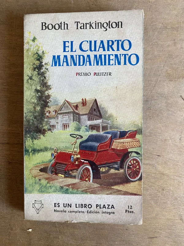 El cuarto mandamiento - Tarkington, Booth (2u3)