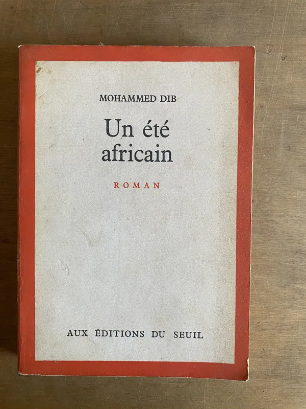 Un ete africain - Dib, Mohammed (2k4)