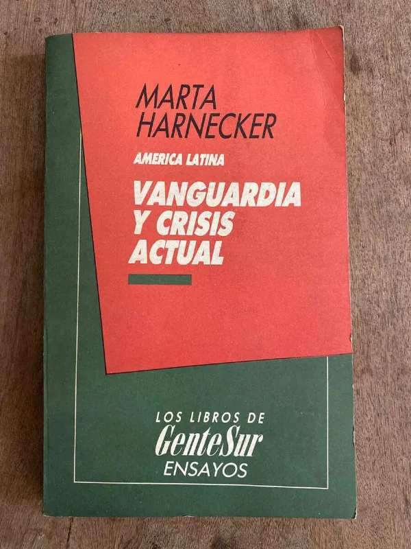 America Latina. Vanguardia Y Crisis Actual - Harnecker (A3)