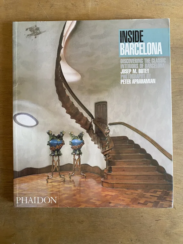 Inside Barcelona - Botey, Josep M. (2o0)