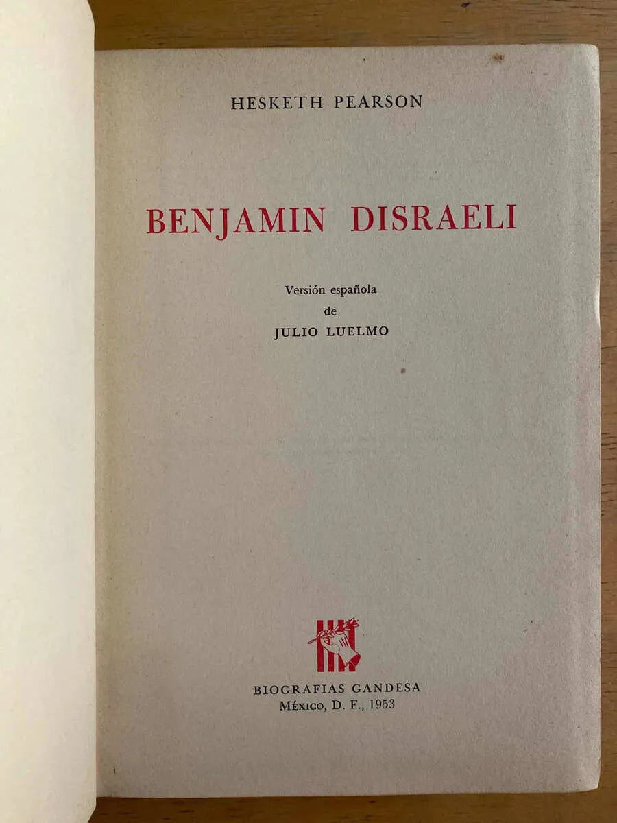 Benjamin Disraeli - Pearson, Hesketh (j1)