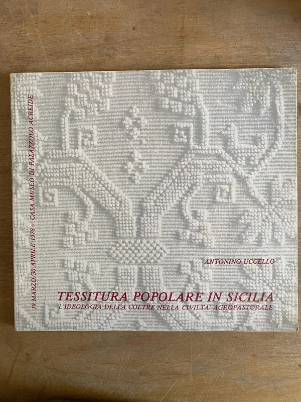 Tessitura popolare in sicilia - Uccello, Antonio (2c4)