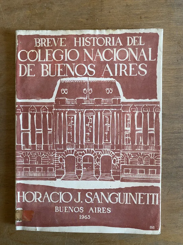 Breve historia del colegio nacional de Bs- Sanguinetti (2c4