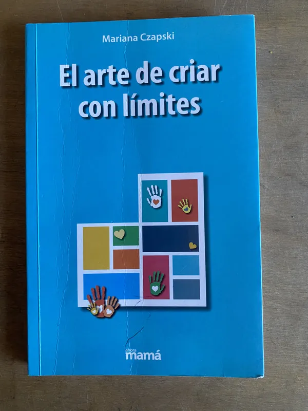 Tapa de El arte de criar con limites - Czapski, Mariana (2r4)
