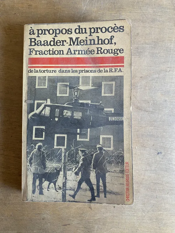 À propos du proces Baader-Meinhof, Fraction Armee - (2m3)