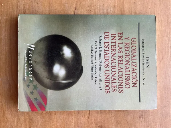 Tapa de Globalizacion y regionalismo en las re- Bouzas; Russell (j6