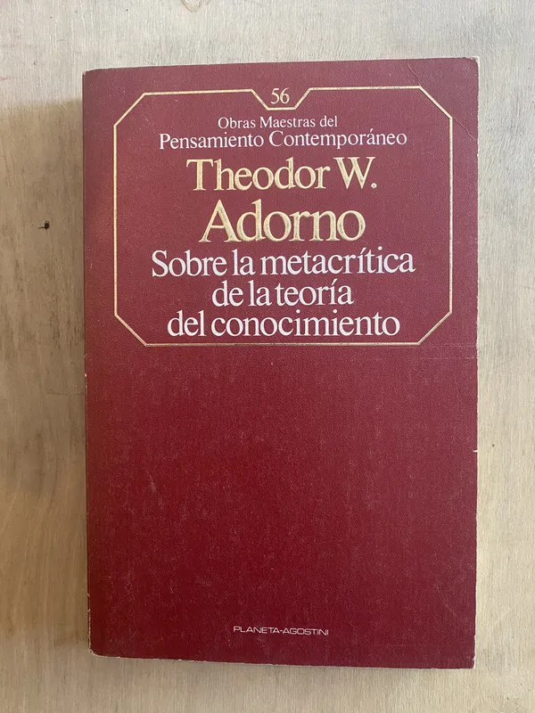 Sobre la metacrítica de la teoría del - Adorno (z5)