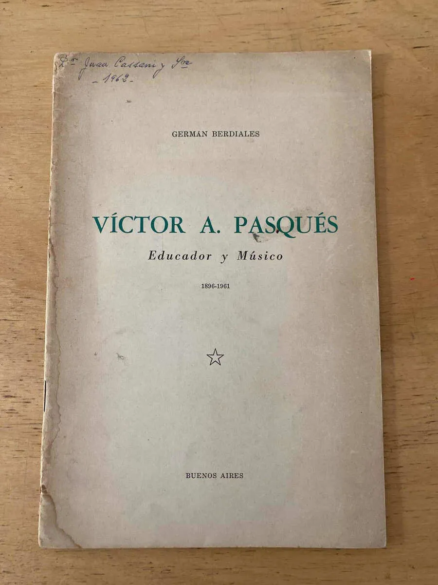 Victor A. Pasques (educador Y Musico) - Berdiales (X3)