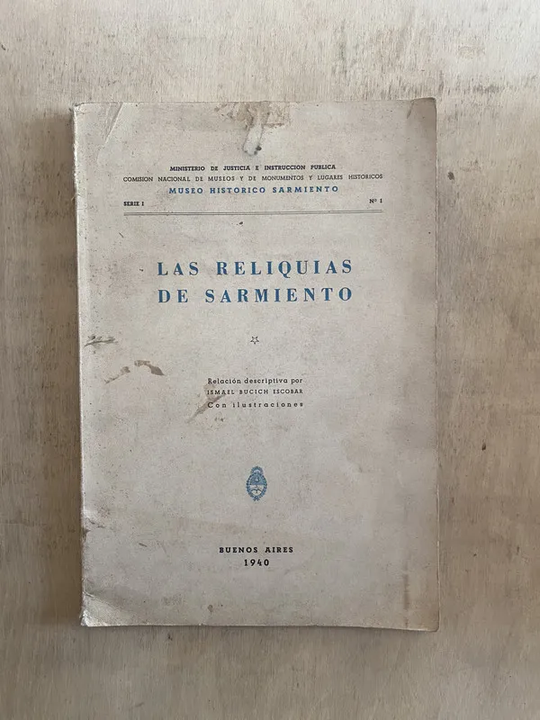 Las reliquias de Sarmiento - Bucich Escobar Ismael (v4)