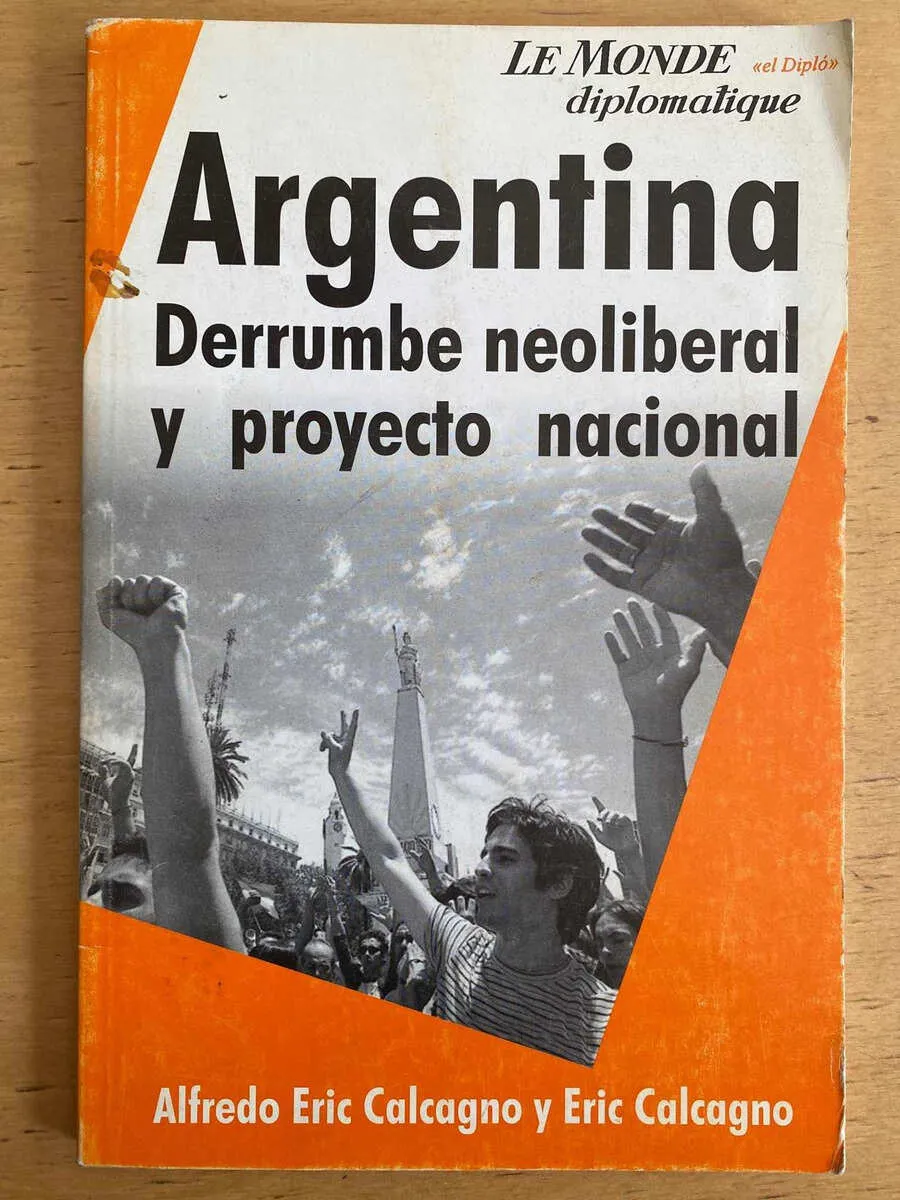 Argentina. Derrumbe Neoliberal Y Proyecto Nac- Calcagno (j3)