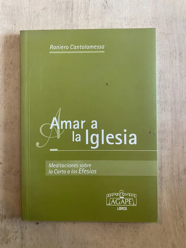 Amar a la Iglesia - Cantalamessa Raniero (y1)