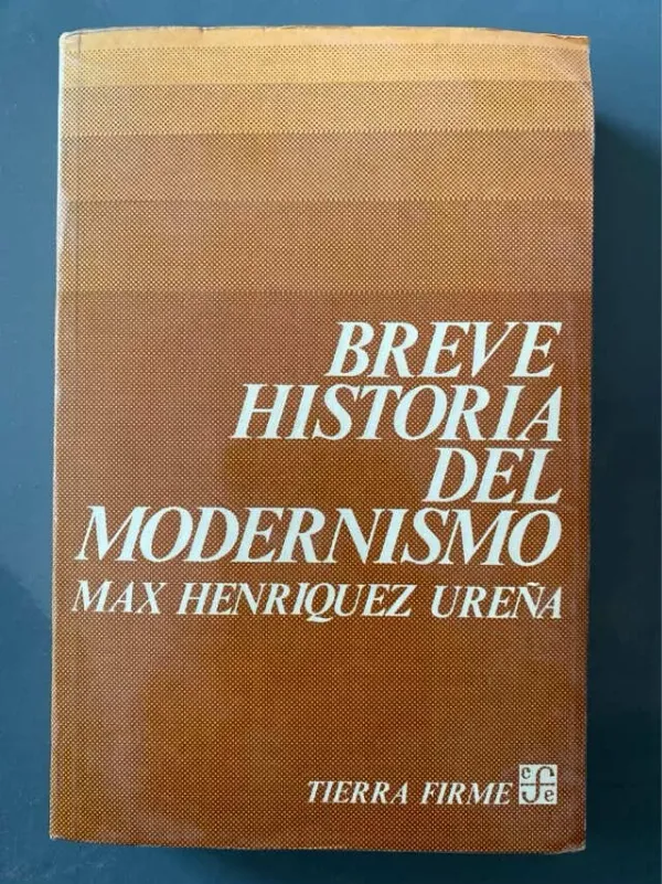 Breve Historia Del Modernismo - Henríquez Ureña, Max (f3)
