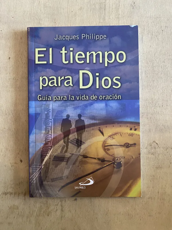 El tiempo para Dios - Philippe Jacques (y1)