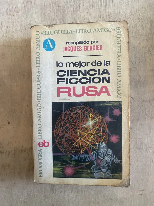 Lo mejor de la ciencia ficción rusa - Bergier Jacques (y1)