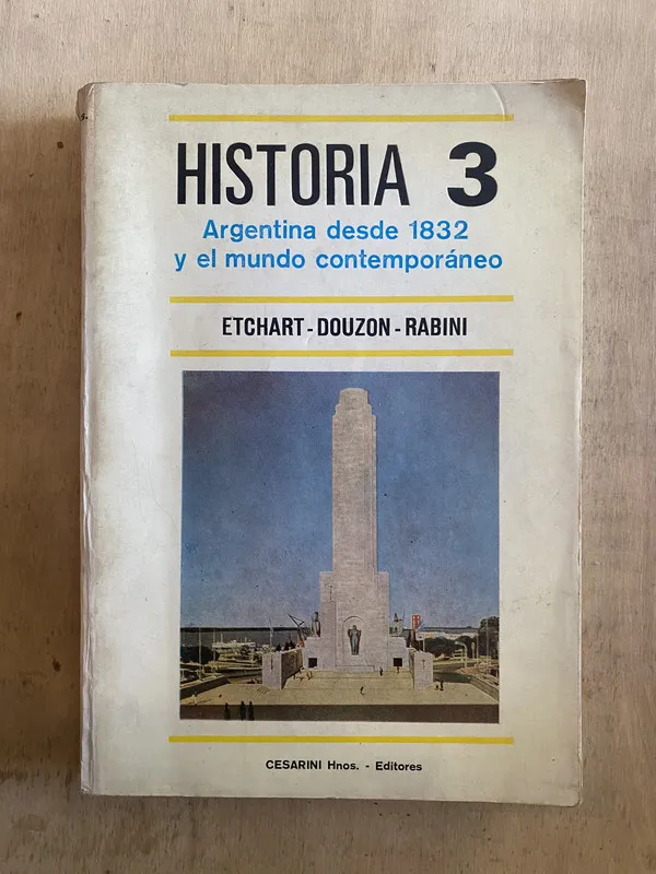 Historia 3: Argentina desde 1832 y el mundo - Rabini (y1)