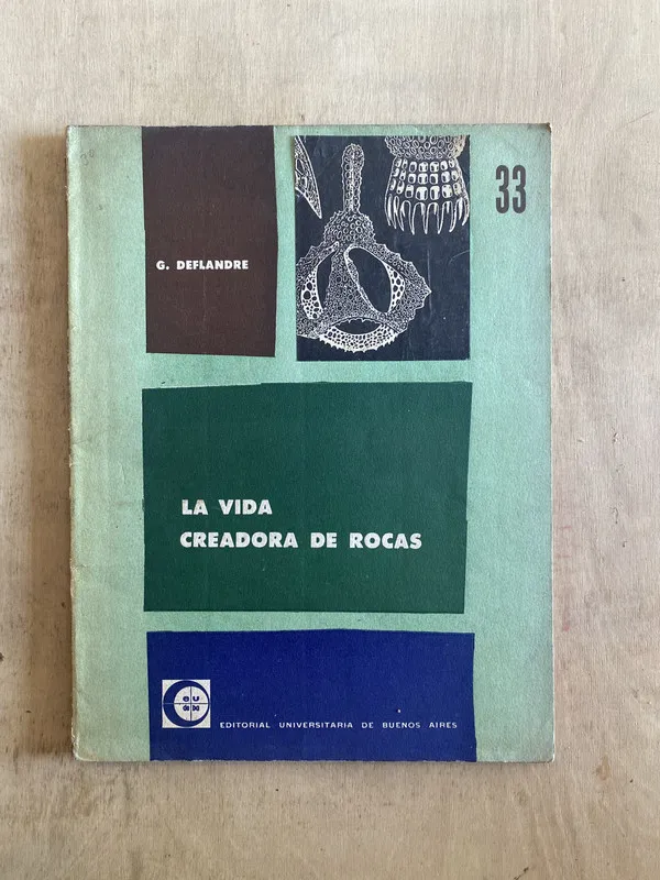 Tapa de La vida creadora de rocas - Deflandre G. (y2)