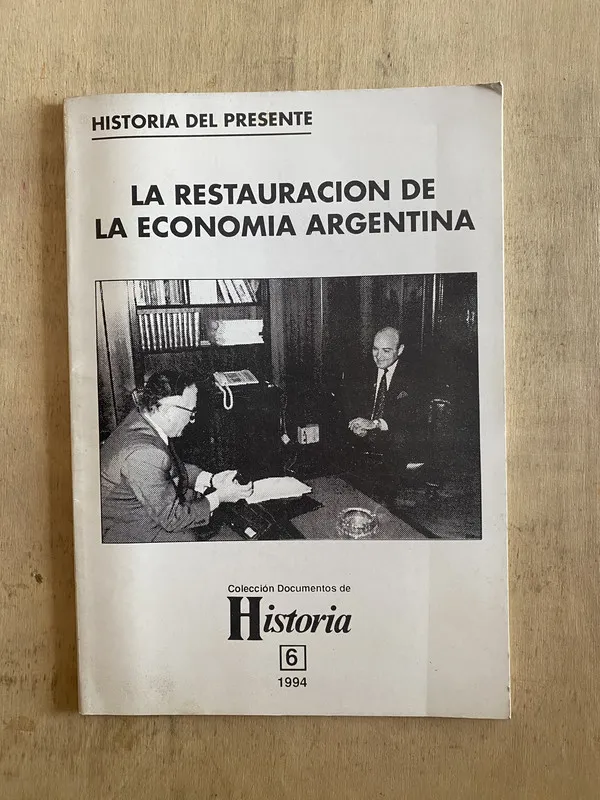 La restauración de la economía argentina - (y2)