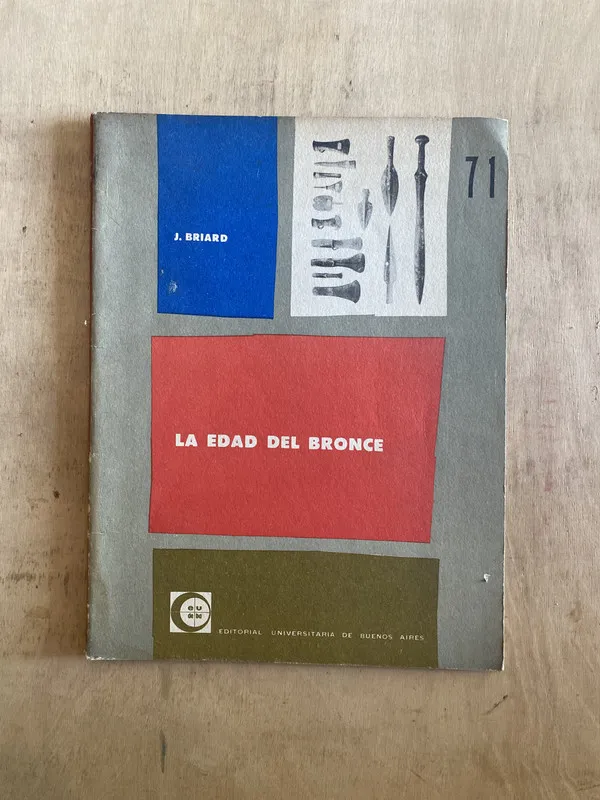 La edad del bronce - Briard J. (y2)