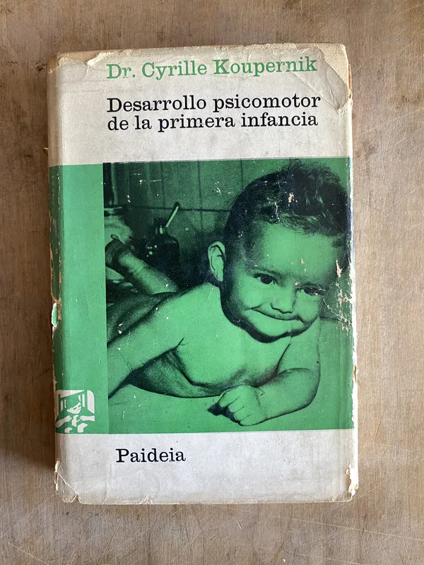 Desarrollo psicomotor de la primera - Dr. Koupernik (p5)