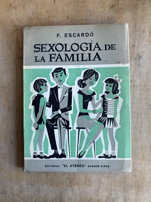 Sexología de la familia - Escardó F. (p5)