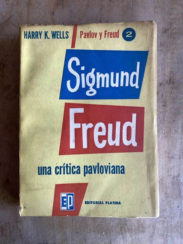 Tapa de Pavlov y Freud: una crítica pavloviana - Wells (p2)
