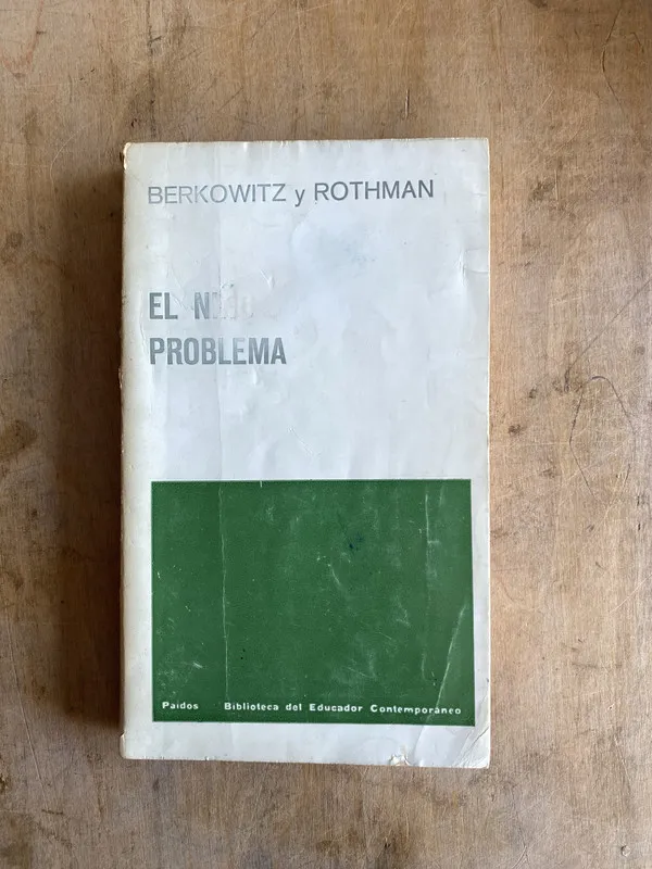 El niño problema - Berkowitz y Rothman (p2)