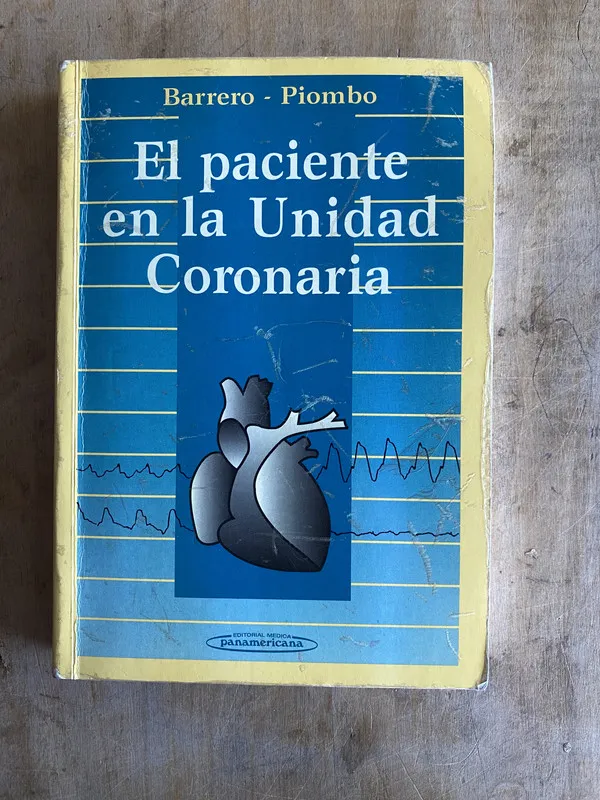 Tapa de El paciente en la Unidad Coronaria - Barrero; Piombo (p2)