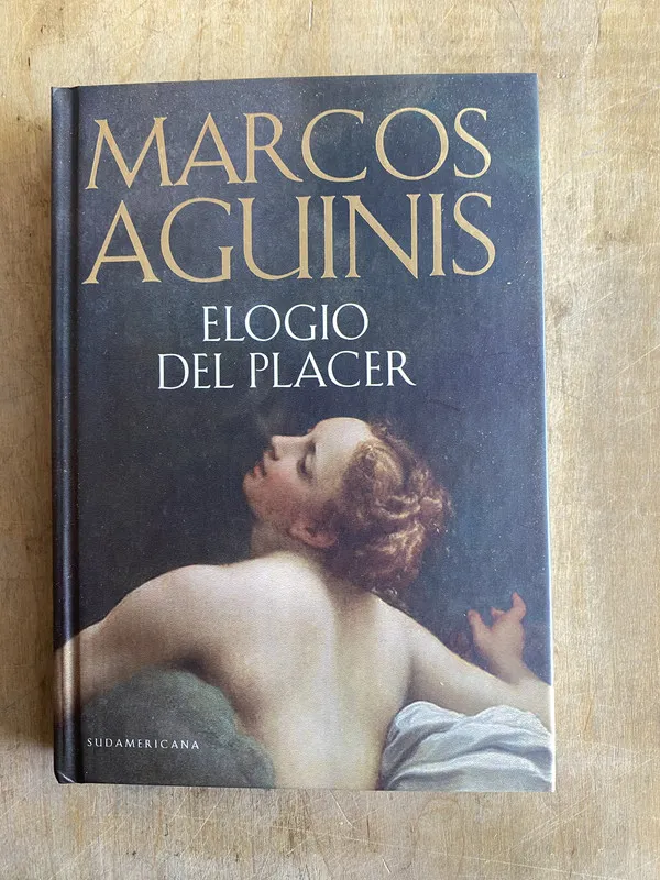 Tapa de Elogio del placer - Aguinis Marcos (p3)