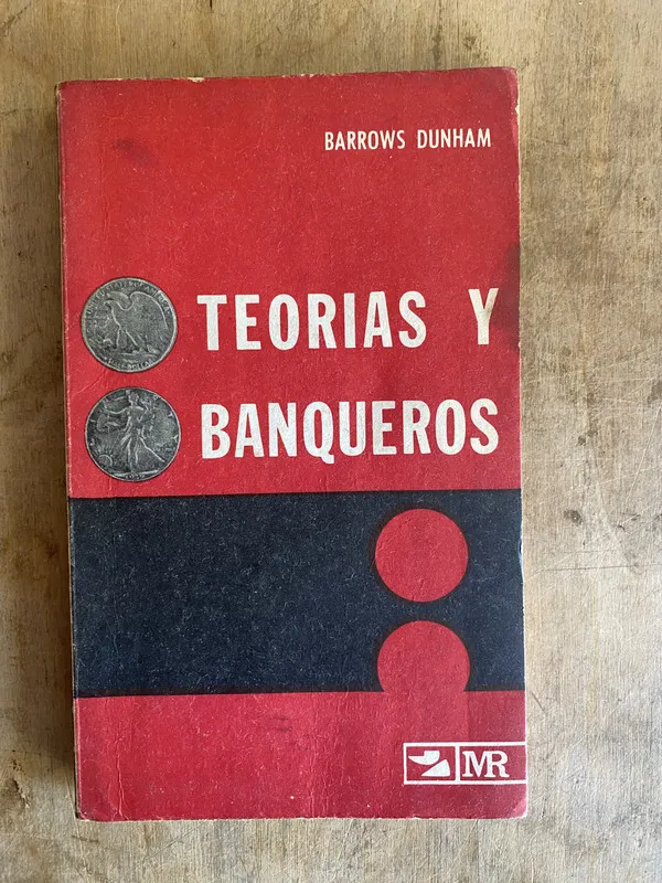 Teorías y banqueros - Dunham Barrows (p3)