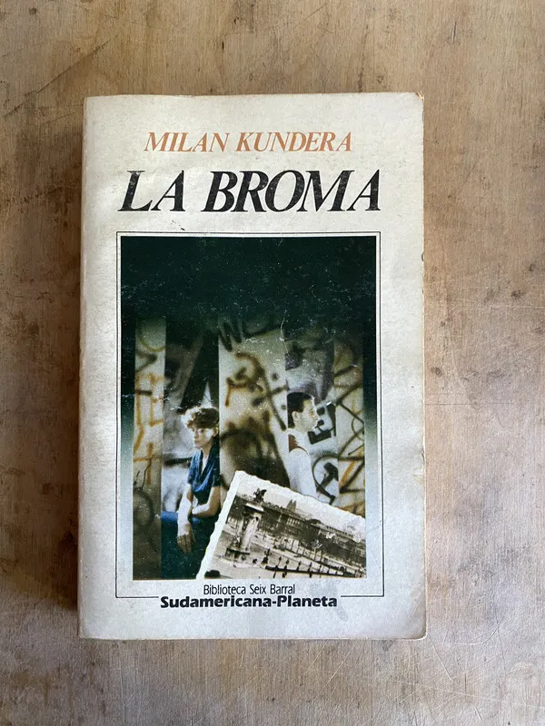 La broma - Kundera Milan (o3)